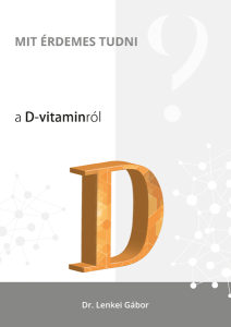 Mit érdemes tudni a D-vitaminról